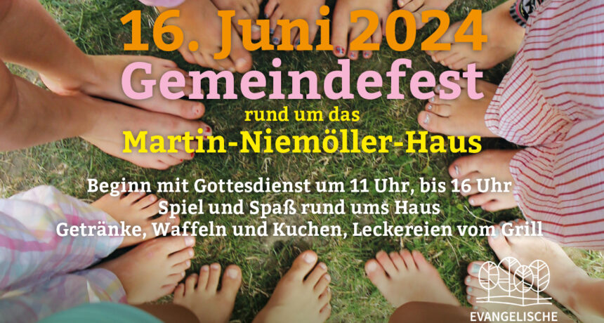 16. Juni 2024, Gemeindefest rund um das Martin-Niemöller-Haus